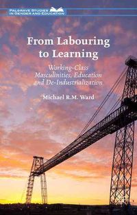 Bild vom Artikel From Labouring to Learning vom Autor Michael R.M. Ward