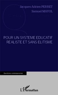 Produktbild: Pour un syst&egrave;me &eacute;ducatif r&eacute;aliste et sans &eacute;litisme