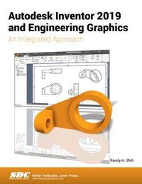 Produktbild: Shih, R: Autodesk Inventor 2019 and Engineering Graphics