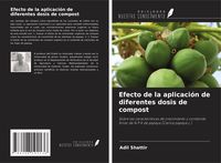 Produktbild: Efecto de la aplicaci&oacute;n de diferentes dosis de compost
