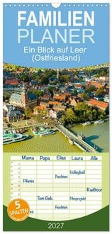 Produktbild: Familienplaner 2027 - Ein Blick auf Leer (Ostfriesland) mit 5 Spalten (Wandkalender, 21 x 45 cm) CALVENDO