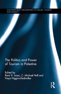 Produktbild: The Politics and Power of Tourism in Palestine
