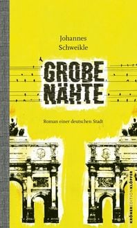 Bild vom Artikel Grobe Nähte vom Autor Johannes Schweikle