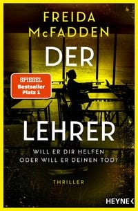 Produktbild: Der Lehrer &ndash; Will er dir helfen oder will er deinen Tod?