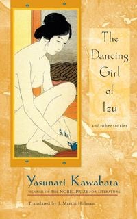 Bild vom Artikel The Dancing Girl of Izu and Other Stories vom Autor Yasunari Kawabata