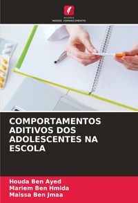 Produktbild: Comportamentos Aditivos Dos Adolescentes Na Escola
