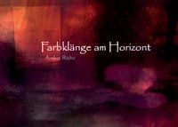 Produktbild: Farbkl&auml;nge am Horizont