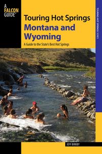 Produktbild: Birkby, J: Touring Hot Springs Montana and Wyoming