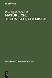 Produktbild: Nat&uuml;rlich, technisch, chemisch