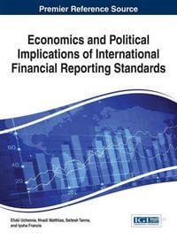 Produktbild: Economics and Political Implications of International Financial Reporting Standards