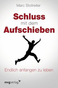 Produktbild: Schluss mit dem Aufschieben