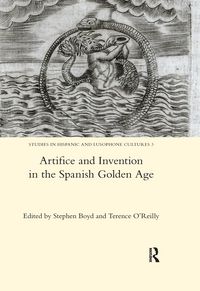 Produktbild: Boyd, S: Artifice and Invention in the Spanish Golden Age
