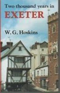 Produktbild: Hoskins, W: Two Thousand Years in Exeter