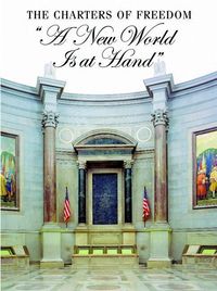 Produktbild: The Charters of Freedom: A New World Is at Hand