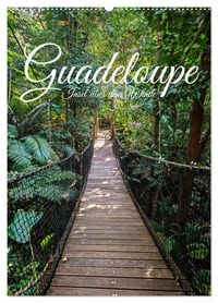 Produktbild: Guadeloupe, Insel &uuml;ber dem Winde (Wandkalender 2026 DIN A2 hoch), CALVENDO Monatskalender