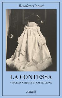 Produktbild: La contessa. Virginia Verasis di Castiglione