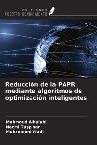Produktbild: Reducci&oacute;n de la PAPR mediante algoritmos de optimizaci&oacute;n inteligentes