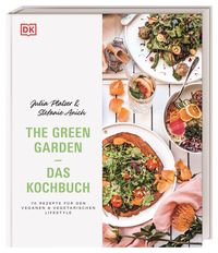 The Green Garden – Das Kochbuch von Julia Platzer