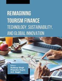 Produktbild: Reimagining Tourism Finance: Technology, Sustainability, and Global Innovation