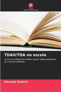 Produktbild: TDAH/TDA na escola