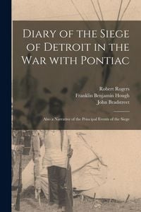 Produktbild: Diary of the Siege of Detroit in the War With Pontiac