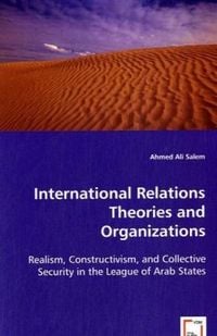 Produktbild: Ali Salem, A: International Relations Theories and Organizat