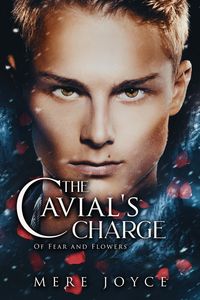 Produktbild: The Cavial's Charge (Of Fear and Flowers, #2)