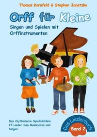 Produktbild: Orff f&uuml;r Kleine, Band 2 - Singen und Spielen mit Orffinstrumenten