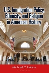 Produktbild: U.S. Immigration Policy, Ethnicity, and Religion in American History
