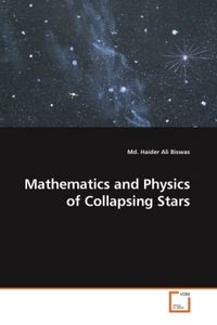 Produktbild: Biswas, M: Mathematics and Physics of Collapsing Stars