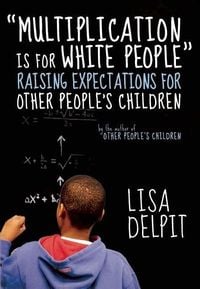 Produktbild: "Multiplication Is for White People"