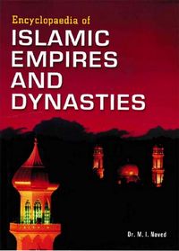 Produktbild: Encyclopaedia of Islamic Empires and Dynasties (Mughal Kings)