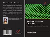 Produktbild: Potencja&iquest; szkodliwy Parakwatu
