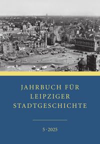 Produktbild: Jahrbuch f&uuml;r Leipziger Stadtgeschichte