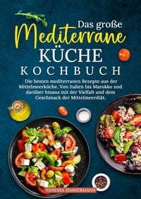 Produktbild: Das gro&szlig;e Mediterrane K&uuml;che Kochbuch
