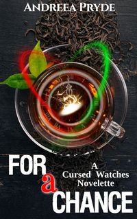 Produktbild: For a Chance (The Cursed Watches, #1.5)