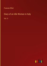 Produktbild: Diary of an Idle Woman in Italy