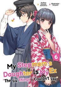 Produktbild: My Stepmom's Daughter Is My Ex: Volume 6