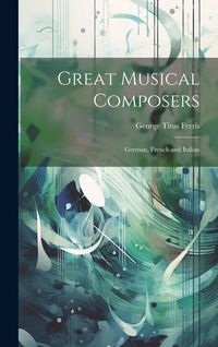 Produktbild: Great Musical Composers