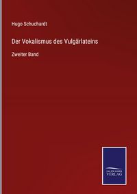 Produktbild: Der Vokalismus des Vulg&auml;rlateins