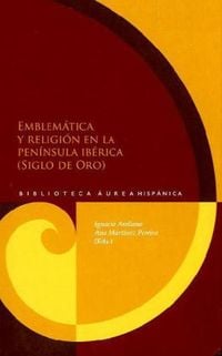 Produktbild: Mart&iacute;nez Pereira, A: Emblem&aacute;tica y religi&oacute;n en la Pen&iacute;nsula