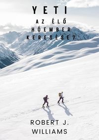 Produktbild: Yeti: Az &eacute;lo h&oacute;ember keres&eacute;se?