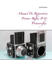 Produktbild: Manuel De R&eacute;paration Primar-Reflex II & Primarreflex