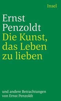 Produktbild: Die Kunst, das Leben zu lieben, und andere Betrachtungen