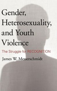 Produktbild: Gender, Heterosexuality, and Youth Violence
