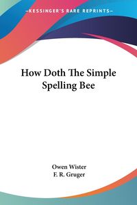 Produktbild: How Doth The Simple Spelling Bee