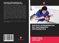 Produktbild: Efeitos Iatrog&ecirc;nicos Do Tratamento Ortod&ocirc;ntico