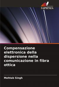 Produktbild: Compensazione elettronica della dispersione nella comunicazione in fibra ottica