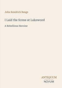 Produktbild: I Laid the Scene at Lakewood