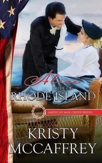 Bild vom Artikel Alice: Bride of Rhode Island vom Autor Kristy McCaffrey